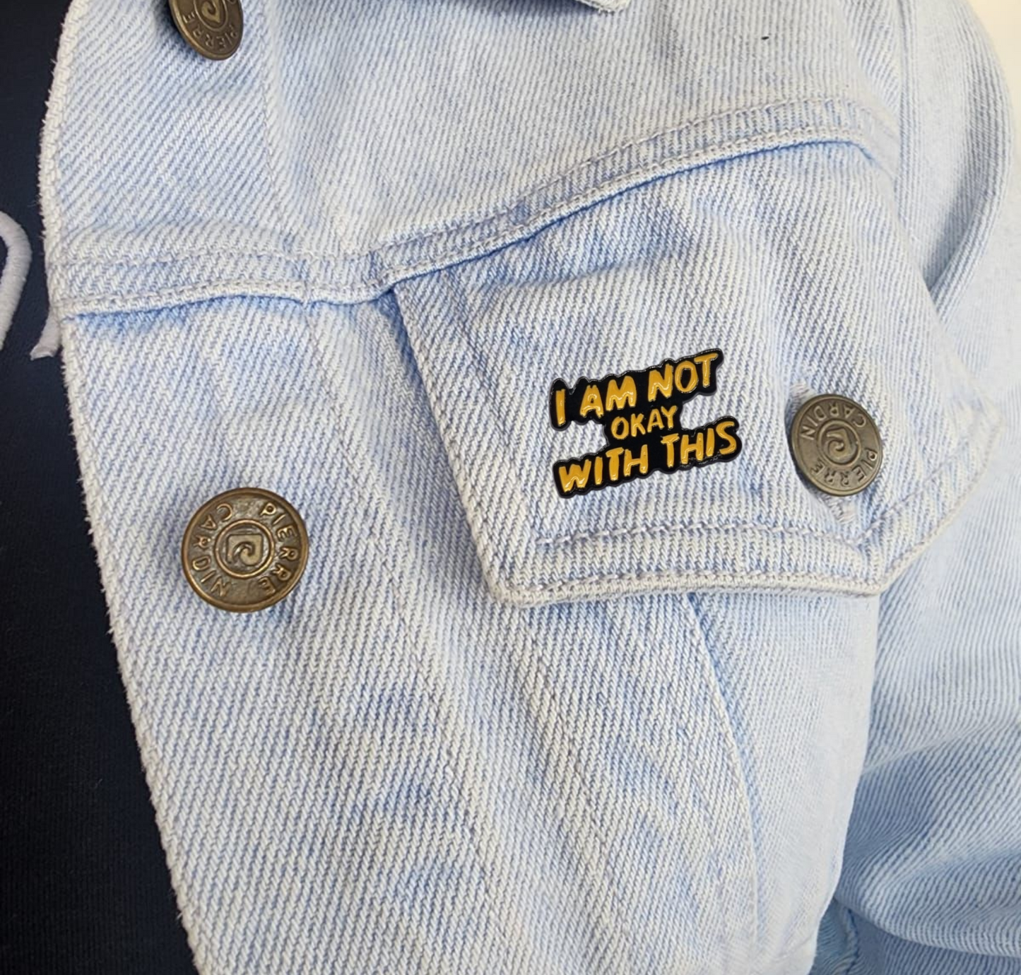 Pin I am not okay with this