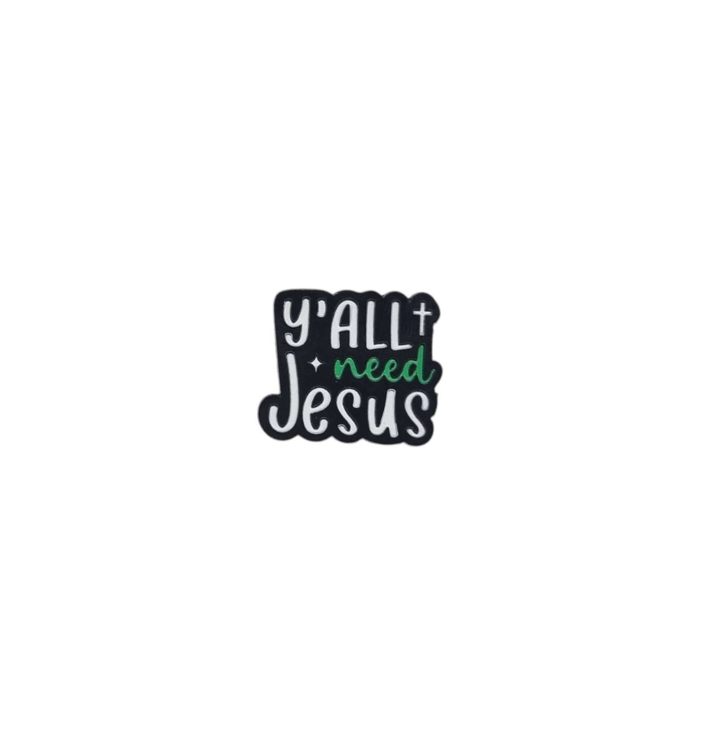 Pin Y'all need jesus