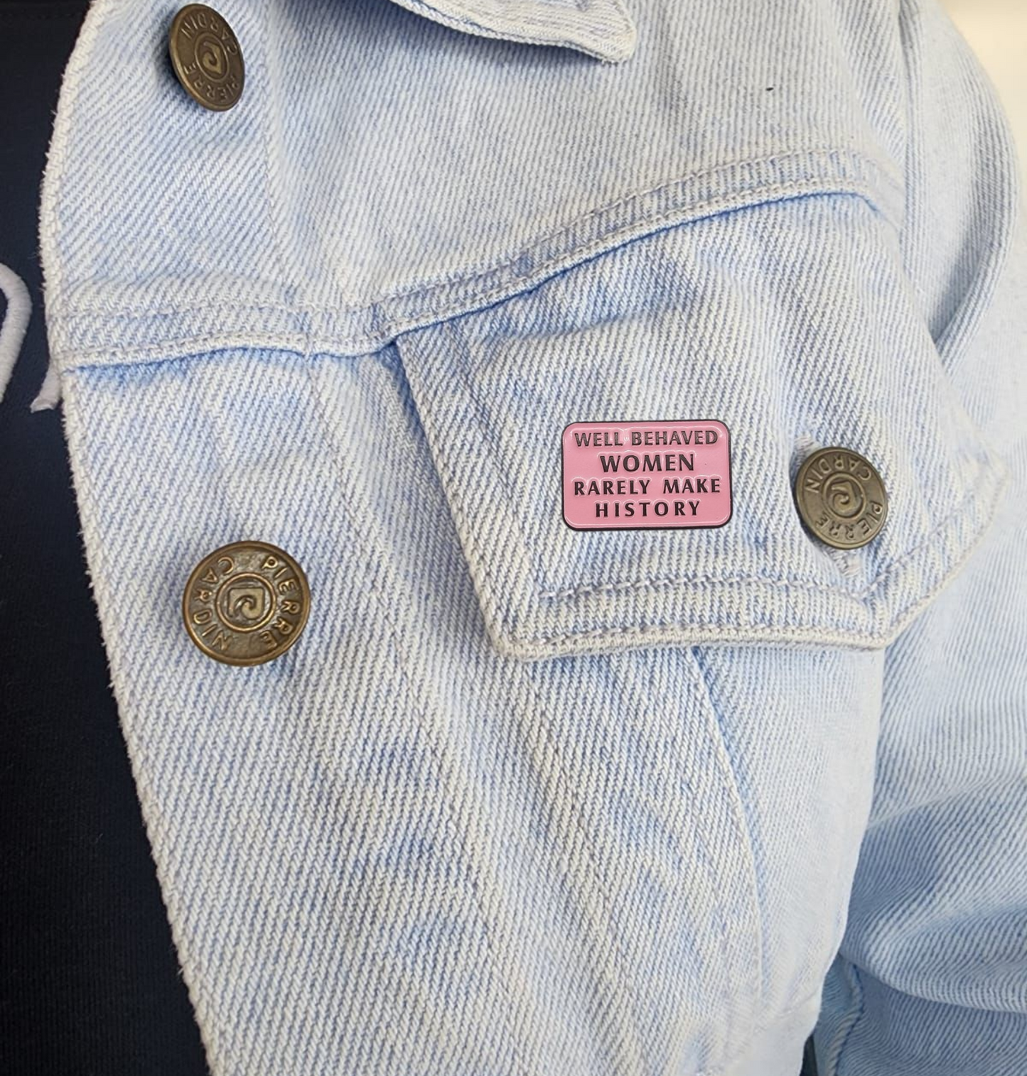 Pin well behaved woman